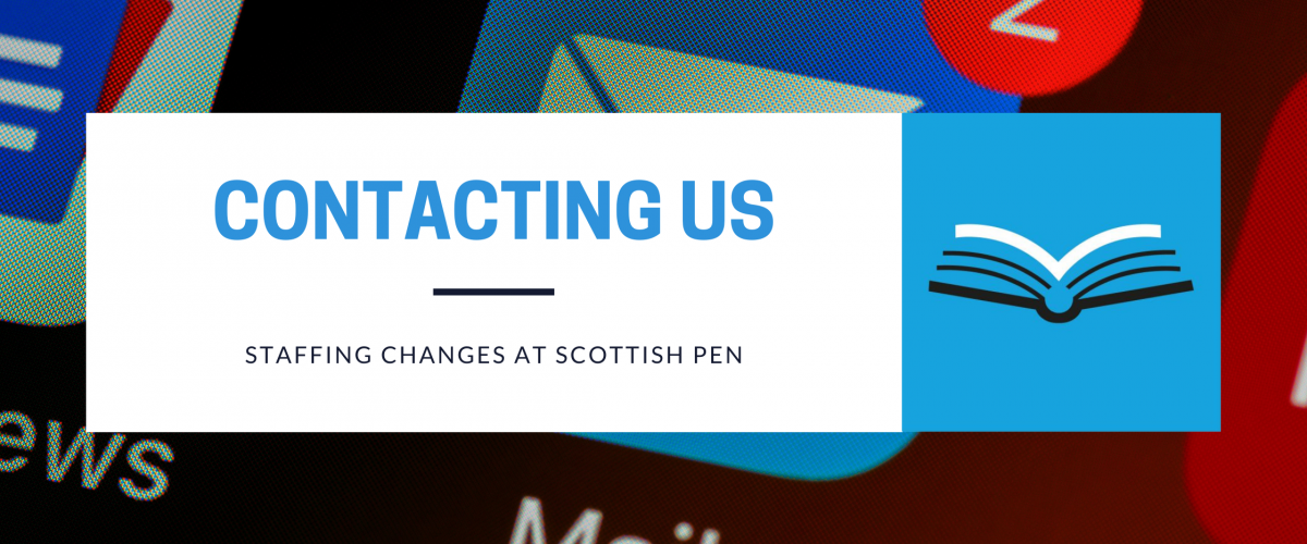 Text reads 'Contacting us: Staffing changes at Scottish PEN'
